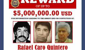 Caro Quintero es buscado por las autoridades estadounidenses