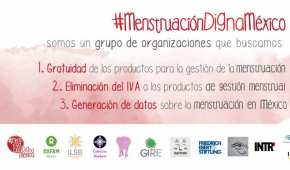 La propuesta es impulsada por la colectiva #MenstruaciónDignaMéxico